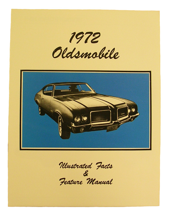 Facts and features manual, 1972 Cutlass and 442
