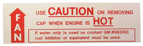 Engine Cooling and Fan Warning Decal, 1964-65 Cutlass and 442