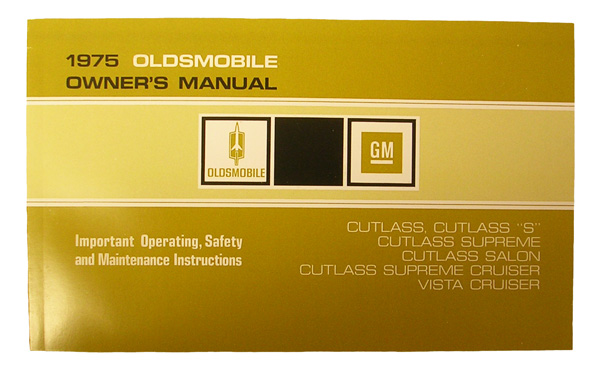 Owner's Manual, 1975 Oldsmobile Cutlass and 442